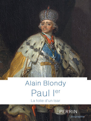 cover image of Paul Ier--La folie d'un tsar